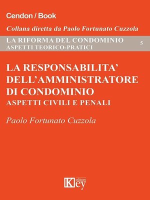 cover image of La responsabilità dell'amministratore di condominio